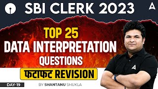 Top 25  Data Interpretation (DI) Questions for SBI Clerk 2023 | Maths by Shantanu Shukla