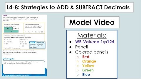 L4-8- MODEL Video: Strategies to ADD & SUBTRACT Decimals