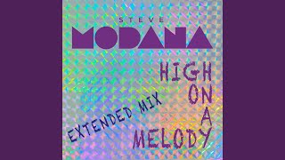 High On a Melody (Extended Mix)
