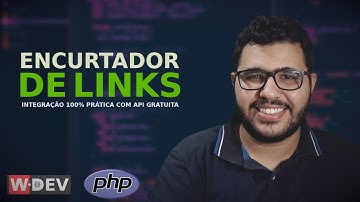 Encurtando URLs com PHP - WDEV