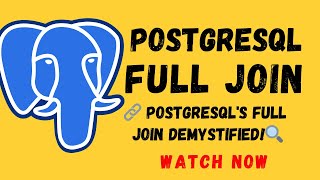 | DATA SCIENCE | POSTGRESQL TUTORIAL IN HINDI | FULL JOIN | MASTERING FULL JOIN IN POSTGRESQL |
