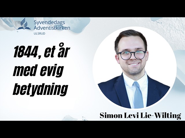 "1844, et år med evig betydning" - Simon Levi Lie-Wilting