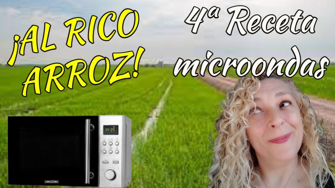 4ª RECETA😜 MICROONDAS 🥘¡¡AL RICO ARROZ!!🥘