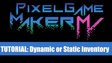 Dynamic or Static Inventory System - Pixel Game Maker MV (Downloadable)