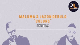 Maluma & Jason Derulo - Colors (Lyrics)