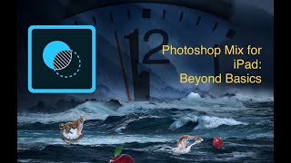 How to use Photoshop Mix: Beyond Basics screenshot 5