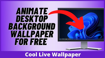 How to Animate Desktop Background Wallpaper on Windows 11