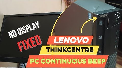 Lenovo PC piept continu en geeft geen beeld na het inschakelen van de PC - Hoe dit te verhelpen