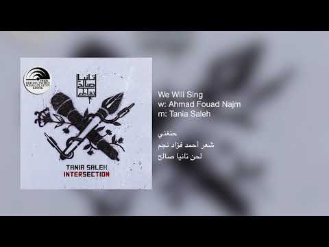 Tania Saleh - We Will Sing | حنغني - تانيا صالح @taniasalehofficial