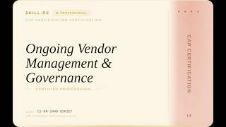 CAP Certification: Ongoing Vendor Management & Governance