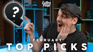 Custom Plugs - Top Picks - February 2024
