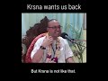 Krsna wants us back