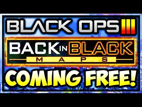 Black Ops 3 DLC 6 "BACK IN BLACK" COMING TO XBOX/PC FOR FREE?? BO3 DLC 6 REMASTERED MULTIPLAYER MAPS