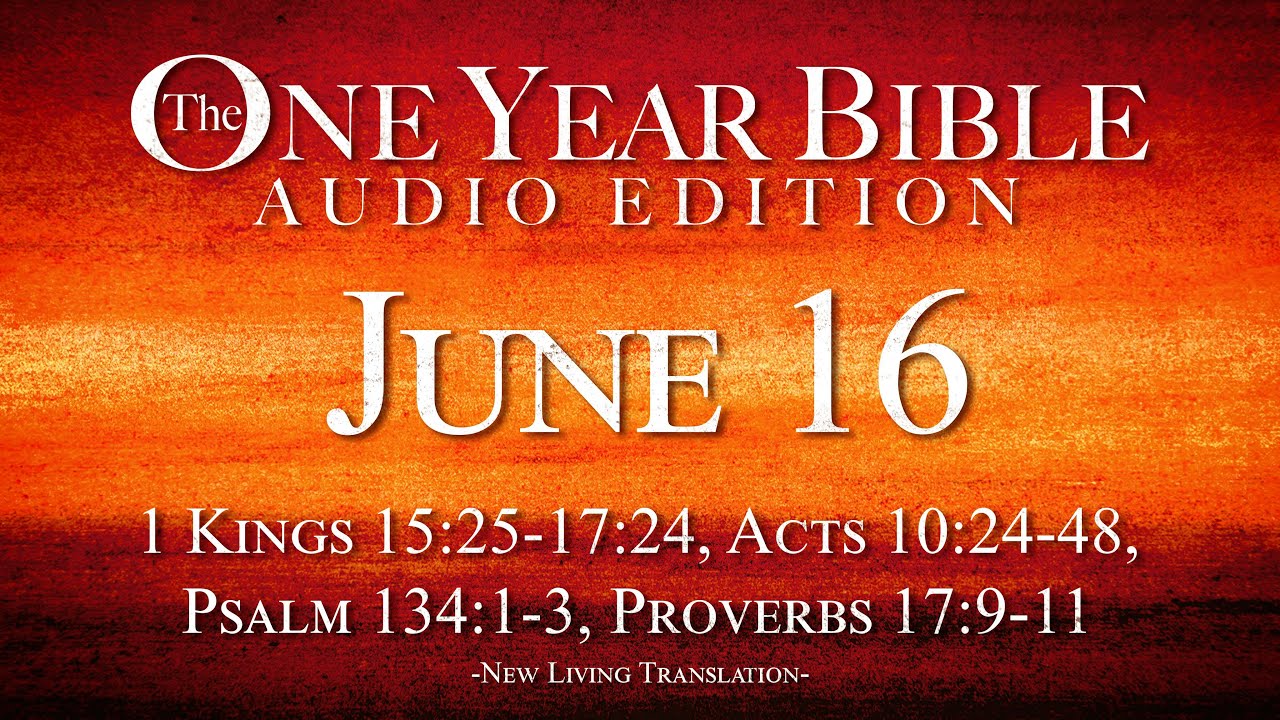 June 16 | One Year Bible Audio Edition - YouTube