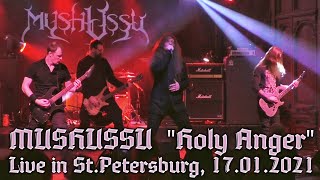 MUSHUSSU "Holy Anger" - Live in St.Petersburg, 17.01.2021