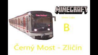 Minecraft Metro Praha Linka B Černý Most - Zličín + BUSE