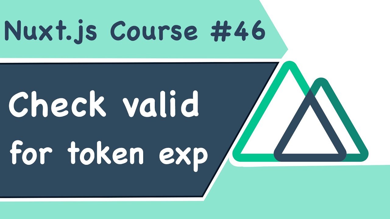 t-y-ch-n-check-valid-token-th-i-gian-trong-nuxt-js