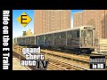 Riding the E Train - GTA IV [1080p/60fps]