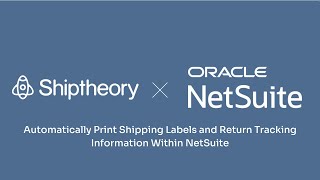 Printing Shipping Labels in NetSuite with Shiptheory