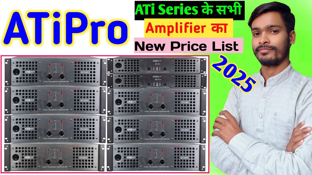 ATiPro ATi Series Amplifier New Price List 2025 ATi 18 ATi 20 ATi atipro-ati-series-amplifier-new-price-list-2025-ati-18-ati-20-ati