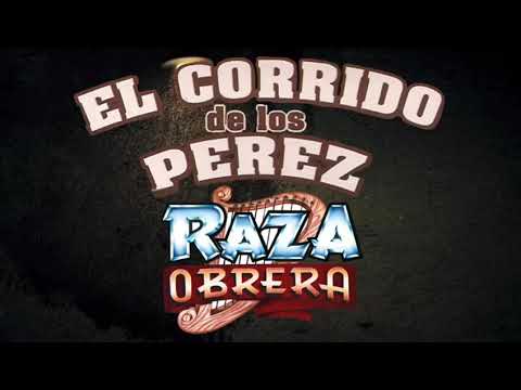 Watch the video for El corrido de los perez