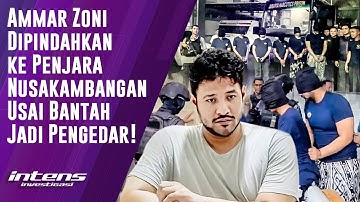 Ammar Zoni Dipindahkan Ke Penjara Nusakambangan | Intens Investigasi | Eps 5849