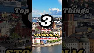 top 3 things to do in STOCKHOLM best places to visit #stockholm #sweden #europe #travel #explore