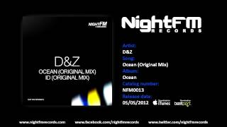 Video thumbnail of "D&Z - Ocean (Original Mix)"