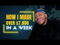 How I Made Over $7,000 in a Week || Strategy Breakdown