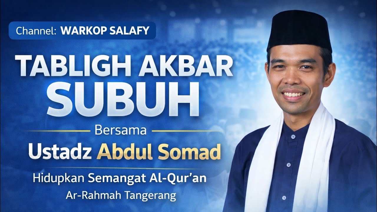 Kajian Subuh Ustadz Abdul Somad Terbaru 2026 | Tabligh Akbar Ar Rahmah Tangerang