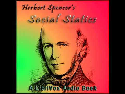 Social Statics By Herbert SPENCER Read By Various Part 1/3 | Full Audio Book