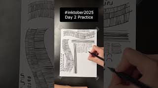 Day 2 Practice #inktober #inktober2025