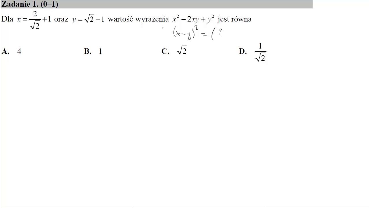 Równość (22 √−a)2=17−122 √ Jest Prawdziwa Dla Matura Czerwiec 2018 zadanie 1 Dla x=22–√+1 oraz y=2–√−1 wartość