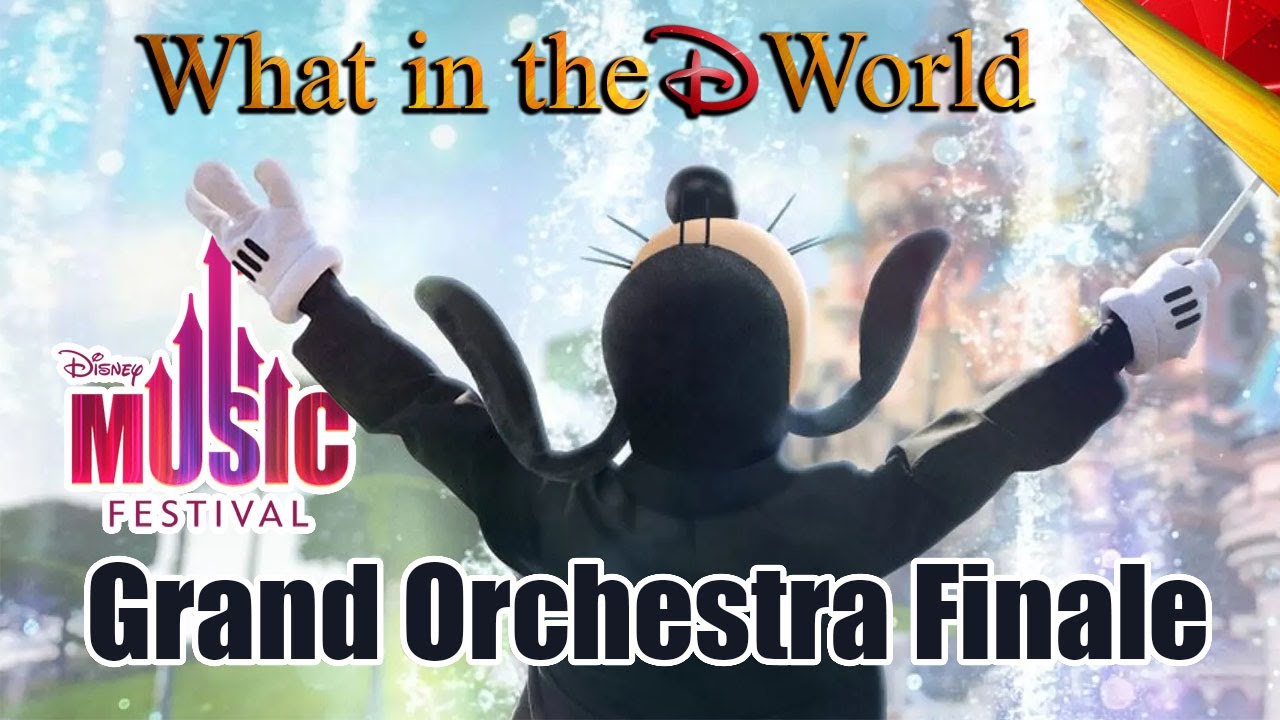 Grand Orchaestra Finale - Disneyland Paris Music Festival 2025