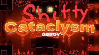 Shitty Cataclysm | Verifiyed