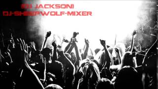 (DJ JACKSON) DJ Sheepwolf Mixer 2014