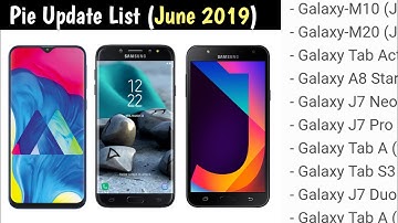 Samsung Android Pie Update List June 2019 || M10,M20,J7 Nxt,J7 Pro,J7 duo,A8 Star || One UI Update