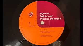 Hysterix – Must Be The Music (Pharmacy Dub)