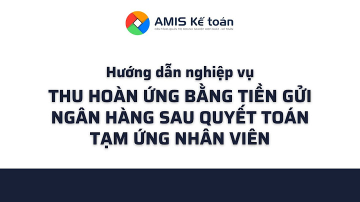 Caách hạch toán khi hoàn tạm ứng của khách hàng