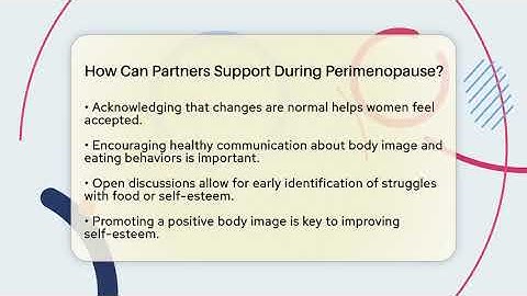 How Can Partners Support During Perimenopause? - Inside Body Image