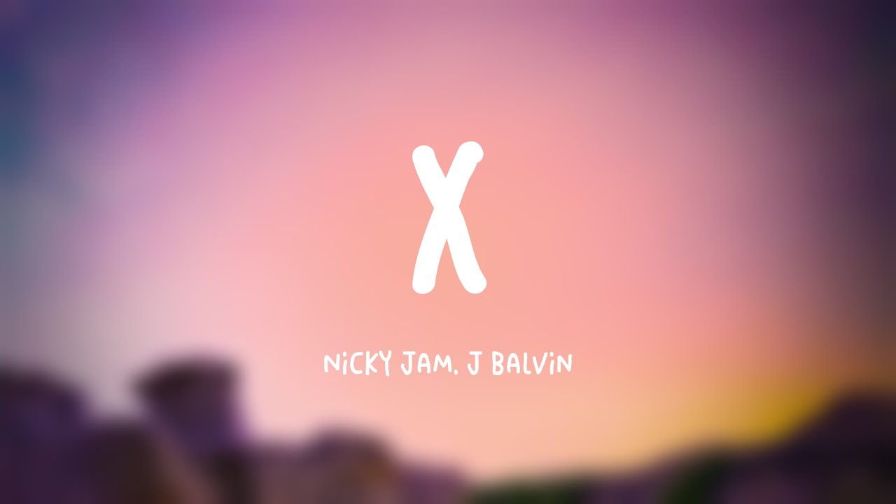 X Nicky Jam, J Balvin (Lyrics) 🪕 YouTube