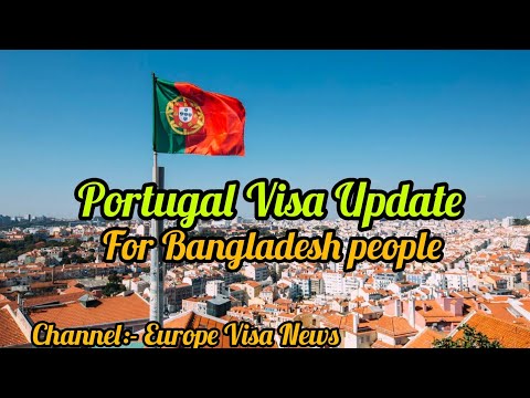 Portugal Visa Update 2022!! Lots of Vacancy in Portugal!!  Bangladesh people can apply easily
