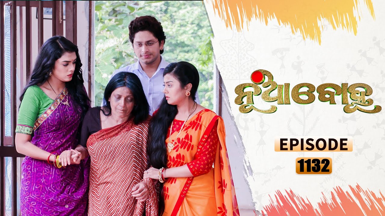 Nua Bohu | Full Ep 1132 | 17th July 2021 | Odia Serial – TarangTV
