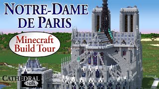 THSchutt's Notre-Dame de Paris (1:1 scale) Minecraft Cathedral (2020) Build Tour