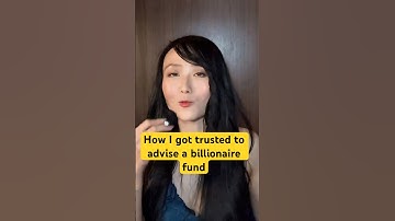 ow I Got Trusted to Advise a Billionaire Family Fund Without Saying a Word