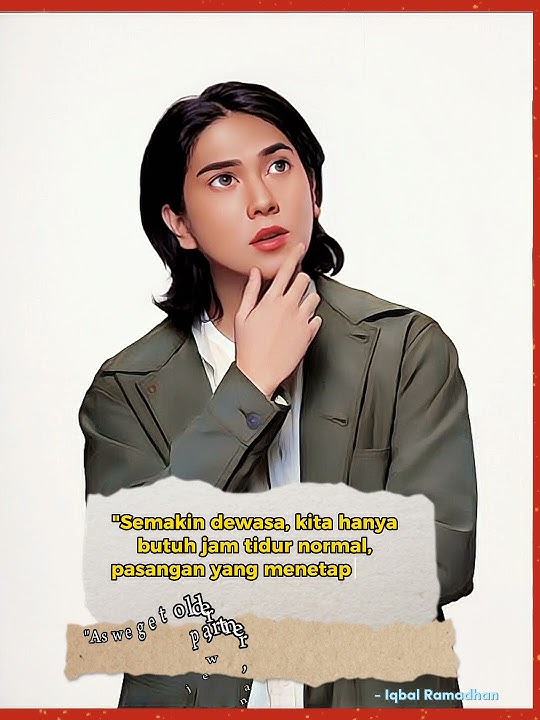 Quotes- Iqbal Ramadhan