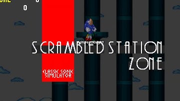 Classic Sonic Simulator Test V11 - Scrambled Station Zone [W.I.P]  (By: @ShadyGamey .)