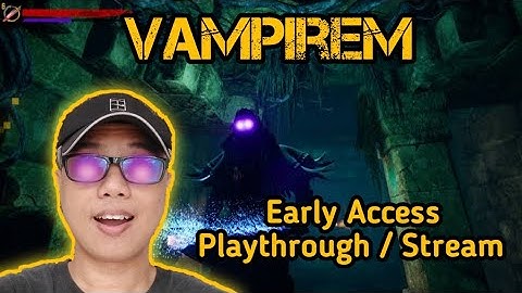 Vampirem (Early Access) PC Gameplay