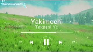 Yakimochi[ヤキモチ] -Takahashi Yu[高橋優] instrumental| karaoke
