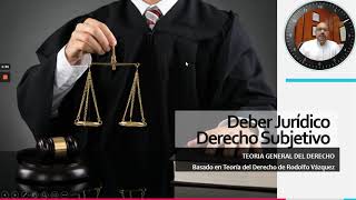 DEBER JURIDICO Y DERECHO SUBJETIVO